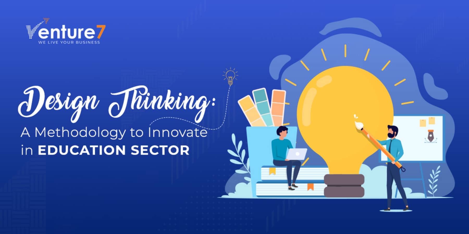 Design-Thinking-A-Methodology-To-Innovate-In-Education-Sector