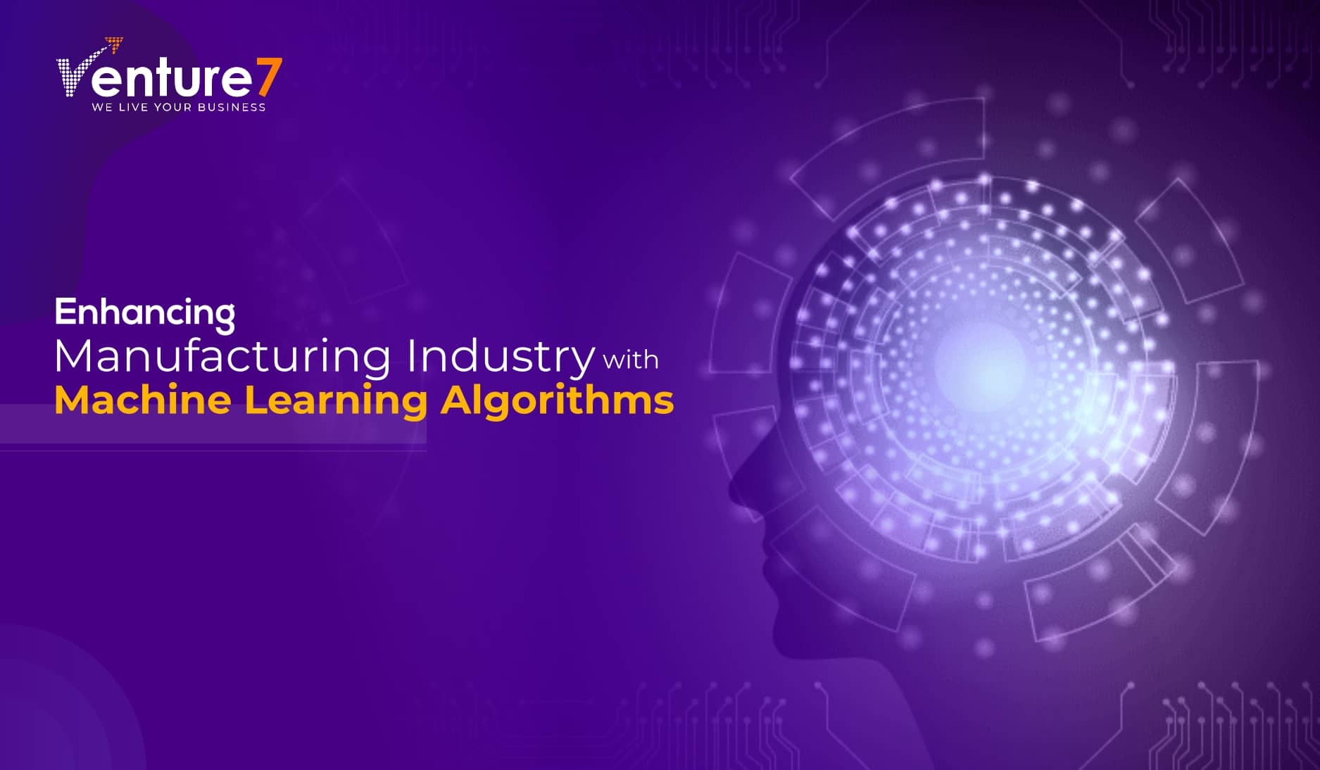 Enhancing-Manufacturing-Industry-With-Machine-Learning-Algorithms