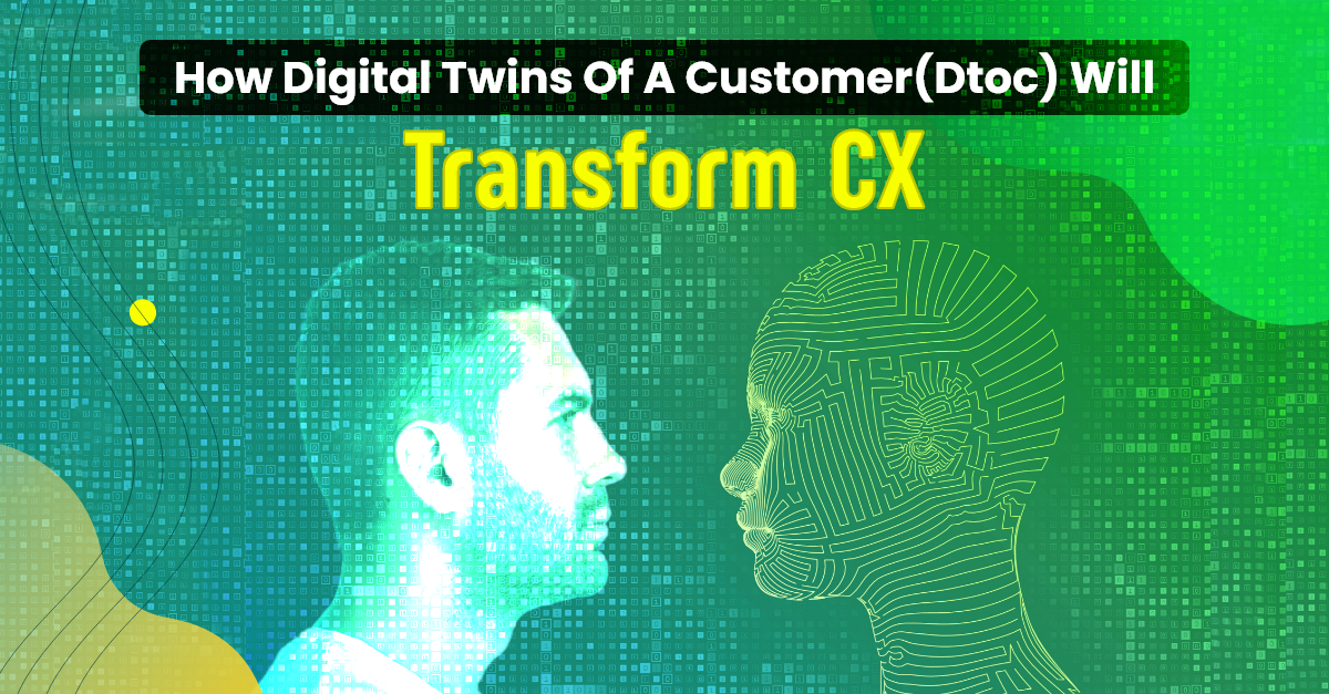 Digital Twin of a customer