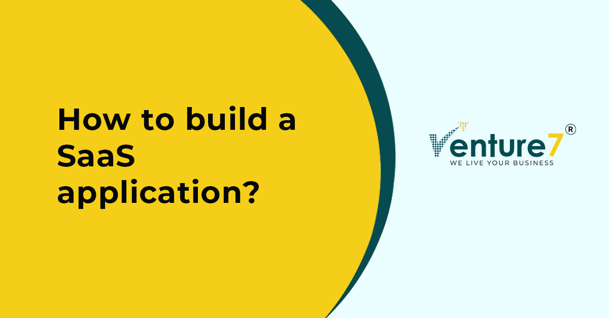 How to Build A SaaS Application
