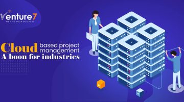 Cloud-Based-Project-Management-A-Boon-For-Industries Cloud-Based-Project-Management-A-Boon-For-Industries