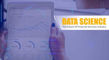 Data-Science-The-Future-Of-Financial-Services-Industry
