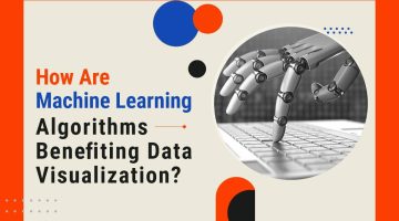 How-Are-Machine-Learning-Algorithms-Benefiting-Data-1 How-Are-Machine-Learning-Algorithms-Benefiting-Data-1