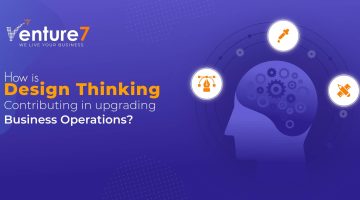How-Is-Design-Thinking-Contributing-In-Upgrading-Business-Operations