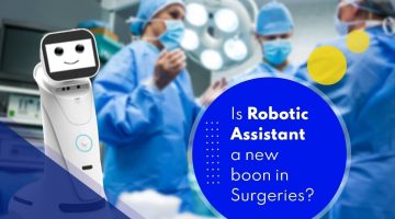 Is-Robotic-Assistant-a-new-boon-in-Surgeries-1