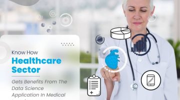 Know-How-Healthcare-Sector-Gets-Benefits-From-The-Data-Science-Application-In-Medical-Imaging