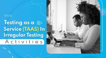 Testing-as-a-Service-TaaS-In-Irregular-Testing-Activities