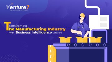 Transforming-The-Manufacturing-Industry-With-Business-Intelligence-Software