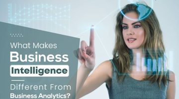 What-Makes-Business-Intelligence-Different-From-Business-Analytics-1